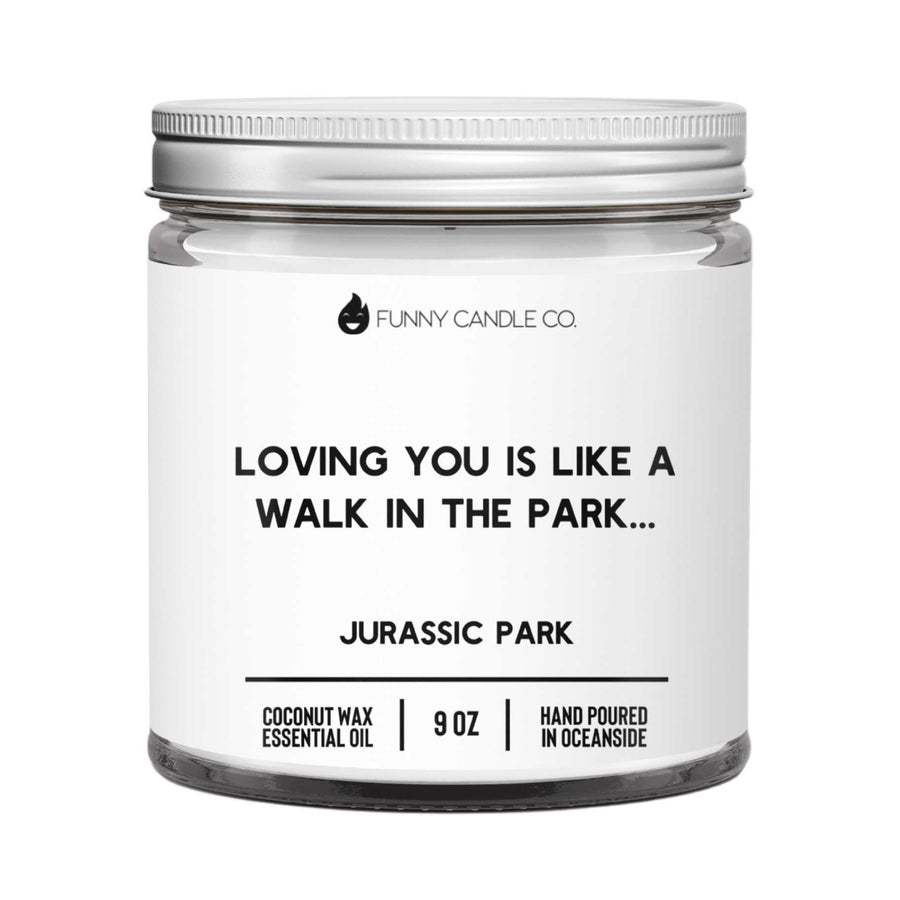 Loving You Is Like a Walk In The Park -9oz www.cutecrushco.com