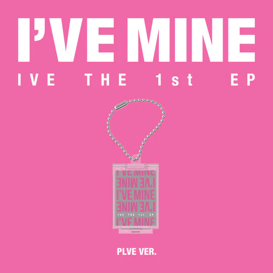 IVE - 1ST EP [I'VE MINE] PLVE VER.