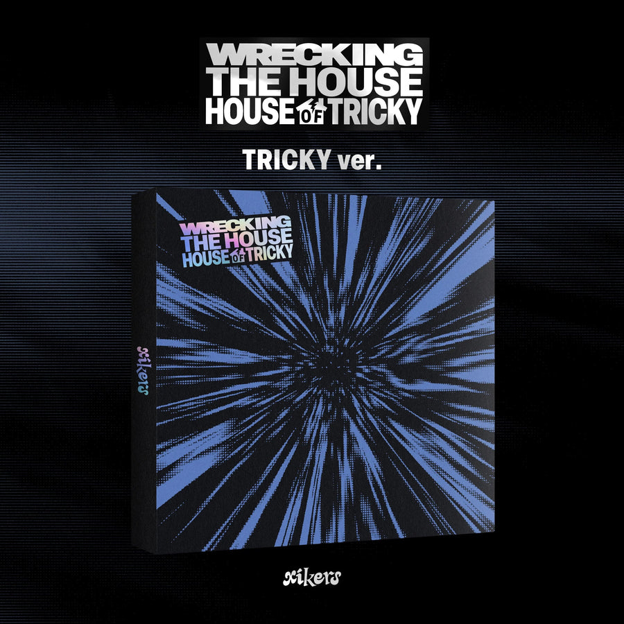 XIKERS - [HOUSE OF TRICKY : WRECKING THE HOUSE] Synnara