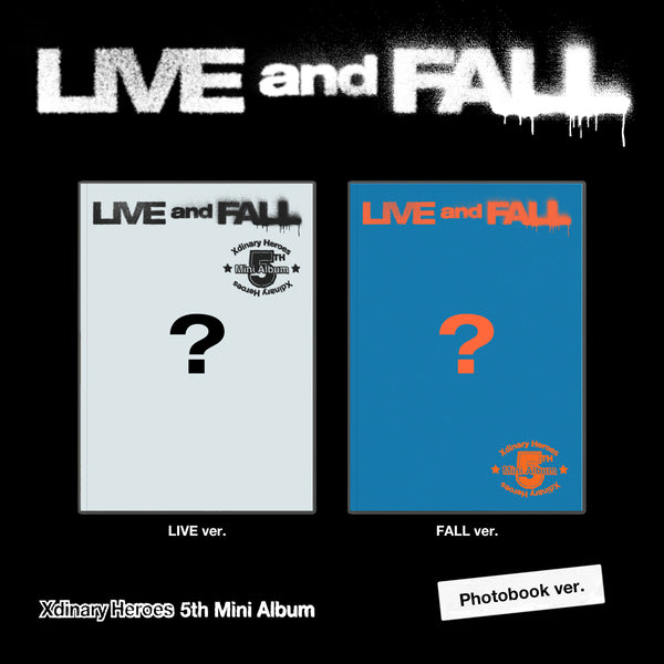 XDINARY HEROES 5TH MINI ALBUM 'LIVE AND FALL'