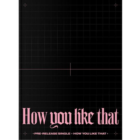 blackpink-special-single-album-how-you-like-that