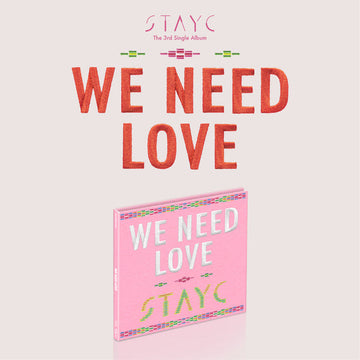 Stayc 3Rd Single Album 'We Need Love' (Digipack) Kpop Album